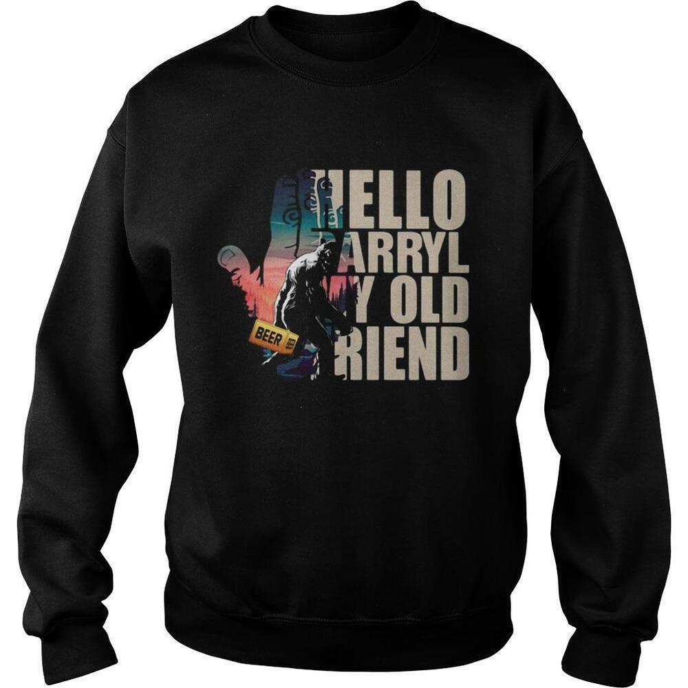 Bigfoot Hello Darryl My Old Friend Sweatshirt